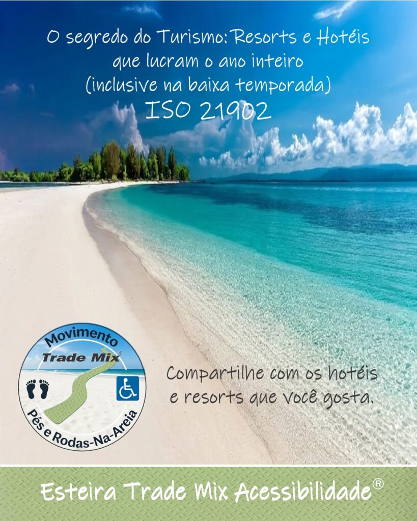 o segredo do turismo acessivel que lucra o ano inteiro iso 21902